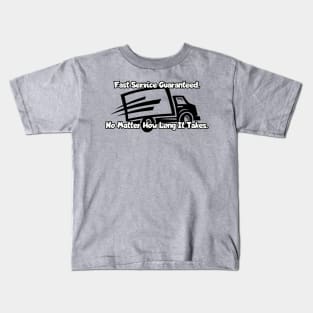 Fast service guaranteed Kids T-Shirt